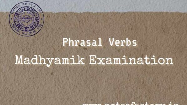 Phrasal Verbs Quiz for Madhyamik Exam