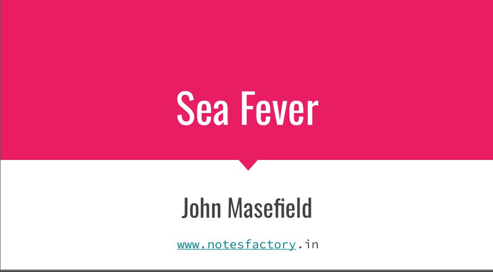 Read more about the article Sea Fever – John Masefield | WBBSE Class 10 English Solutions