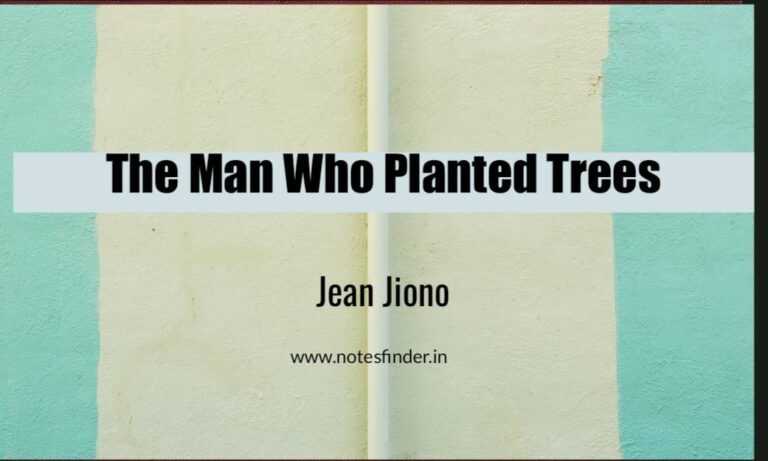 Read more about the article The Man Who Planted Trees | Class 9 English Text Solution with Bengali Translation