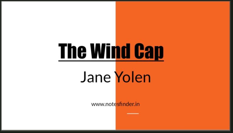 Read more about the article The Wind Cap – Jane Yolen | Class 8 English Solution with Bengali Translation